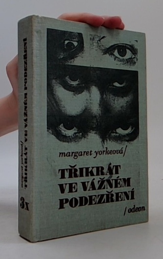 Třikrát ve vážném podezření