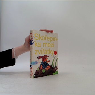 Skořepinka mezi zvířátky a jiná vyprávění