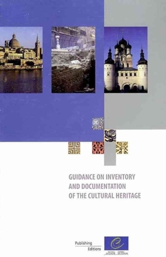 Guidance on Inventory and Documentation of the Cultural Heritage