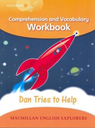 Explorers 4: Dan Tried to Help Workbook