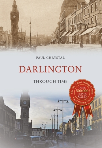 Darlington Through Time Darlington Through Time