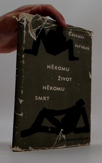 Někomu život někomu smrt