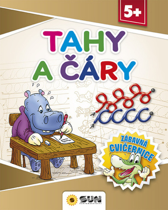 Zábavná cvičebnice - Tahy a čáry Zábavná cvičebnice - Tahy a čáry