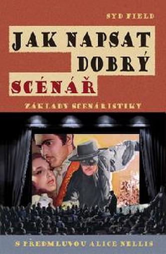 Jak napsat dobrý scénář - Základy scenáristiky