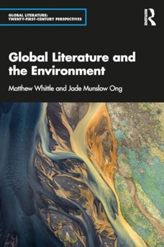 Global Literature and the Environment Global Literature and the Environment