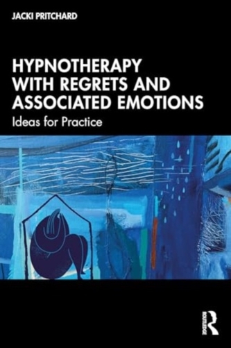 Hypnotherapy with Regrets and Associated Emotions