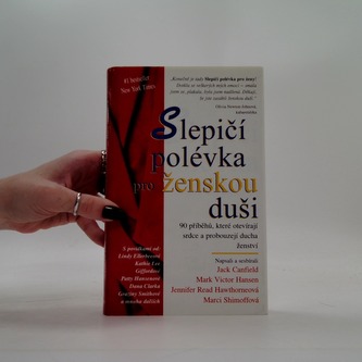 Slepičí polévka pro ženskou duši