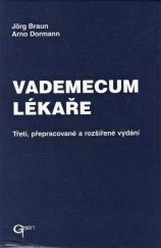 Vademecum lékaře vyšetřovací metody, diagnostika, terapie, naléh