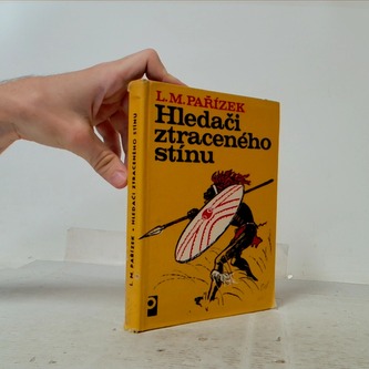 Hledači ztraceného stínu