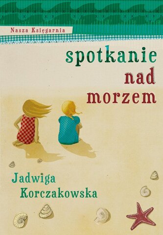 Spotkanie nad morzem wyd. 2024 Spotkanie nad morzem wyd. 2024