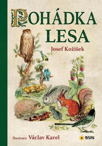Pohádka lesa Pohádka lesa