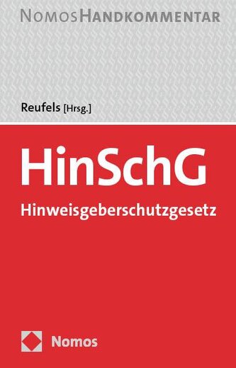 Hinweisgeberschutzgesetz: HinSchG Hinweisgeberschutzgesetz: HinSchG