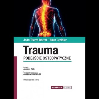 Trauma. Podejście osteopatyczne