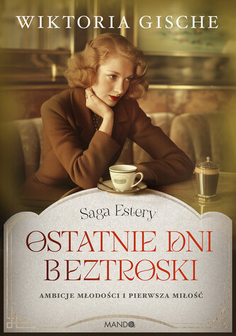 Ostatnie dni beztroski Ostatnie dni beztroski