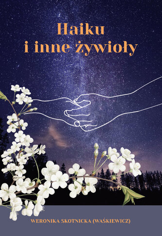 Haiku i inne żywioły Haiku i inne żywioły