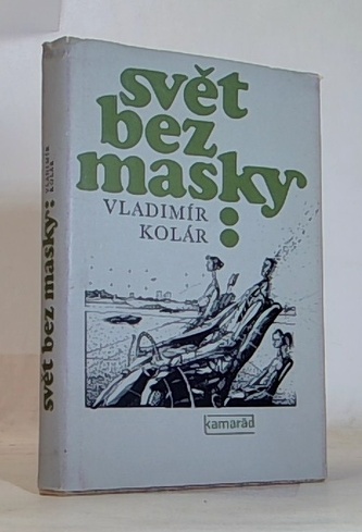 Svět bez masky