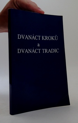 Dvanáct kroků a dvanáct tradic