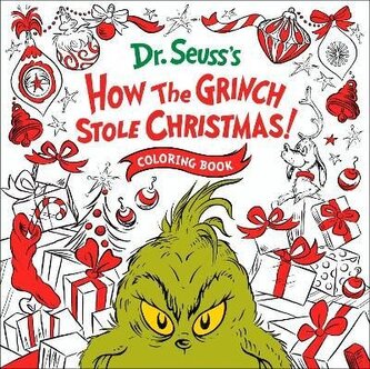 How the Grinch Stole Christmas! Coloring Book How the Grinch Stole Christmas! Coloring Book