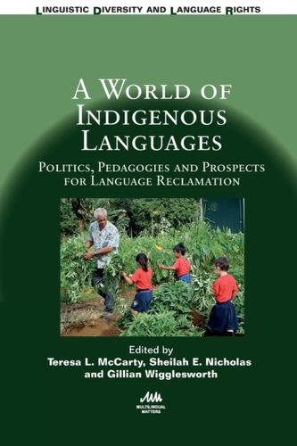A World of Indigenous Languages A World of Indigenous Languages