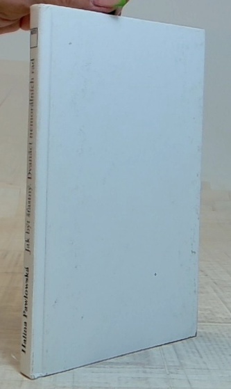 Jak být šťastný - Dvanáct nemorálních rad