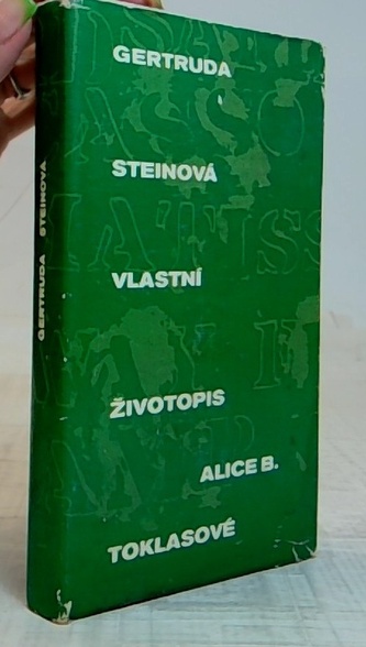 Vlastní životopis Alice B. Toklasové