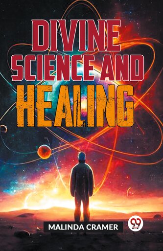Divine Science And Healing