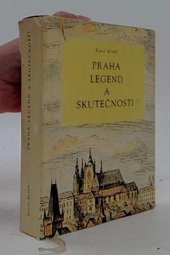 Praha legend a skutečnosti