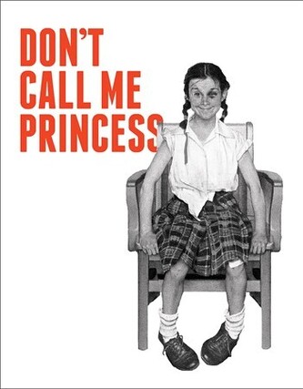 Plechová cedule Don't Call Me Princess, 31 × 42 cm
