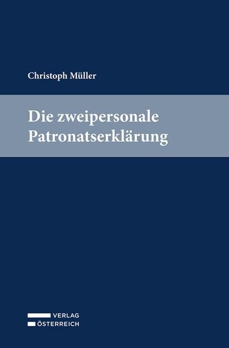 Die zweipersonale Patronatserklärung
