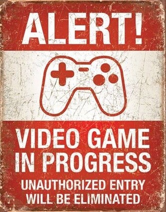 Plechová cedule Video Game in Progress, 31.5 × 40 cm