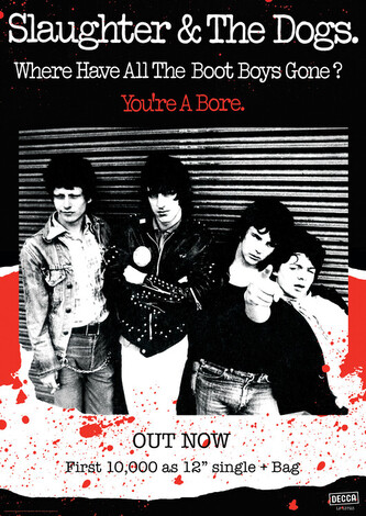 Plakát, Obraz - Slaughter & The Dogs - Where Have All The Boot Boys Gone?, 59.4 × 84 cm