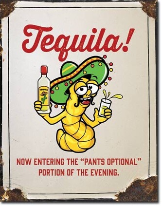 Plechová cedule Tequila - Pants Optional, 30 × 42 cm