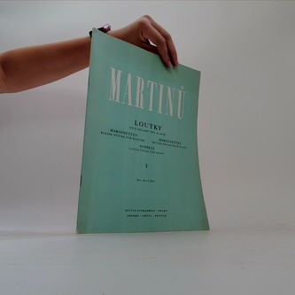Martinů. Loutky. Malé skladby pro klavír I.