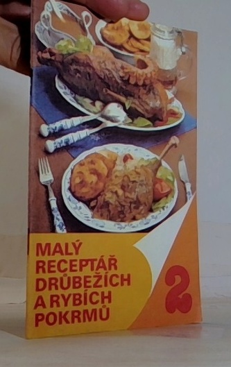 Malý receptář drůbežích a rybích pokrmů 2