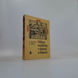 Dějiny medicíny v datech a faktech