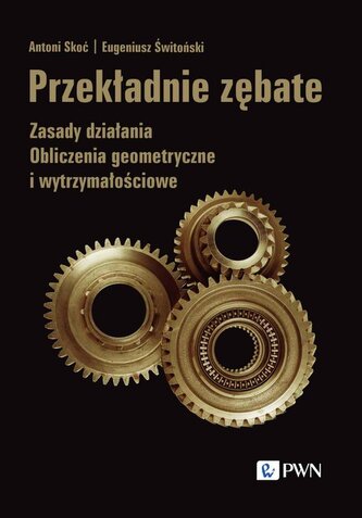 Przekładnie zębate Przekładnie zębate