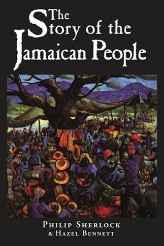 The Story of the Jamaican People
