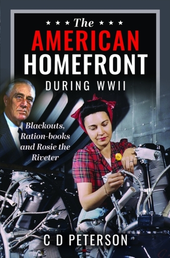 The American Homefront During WWII