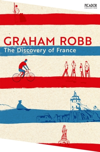 The Discovery of France The Discovery of France