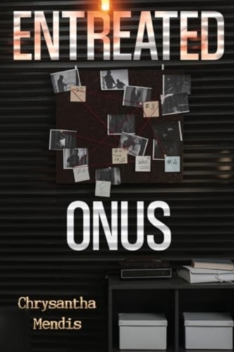 Entreated Onus