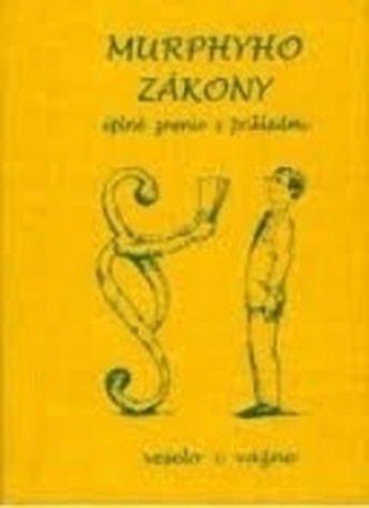 Murphyho zákony úplné znenie s príkladami
