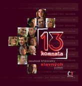 13. komnata osudové křižovatky slavných potřetí