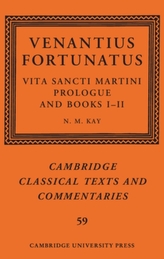 Venantius Fortunatus: Vita Sancti MartiniPrologue and Books I-II