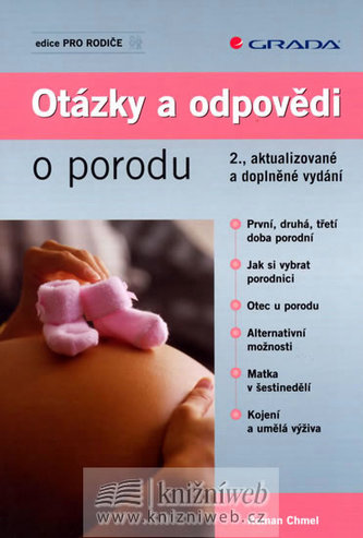 Otázky a odpovědi o porodu (Roman Chmel, 2008)