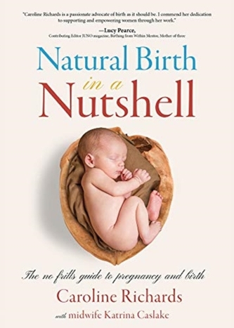 Natural Birth in a Nutshell