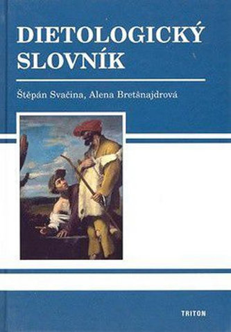 Dietologický slovník (Štěpán Svačina, 2008)