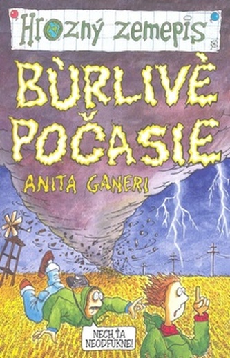 Búrlivé počasie - Hrozný zemepis (Anita Ganeri, 2008)