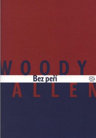 Bez peří (Woody Allen, 2000)