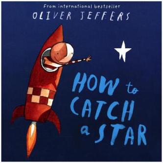 How to Catch a Star How to Catch a Star