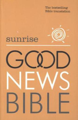 Sunrise - Good News Bible